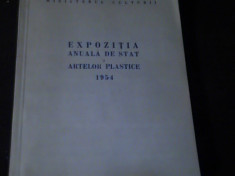 EXPOZITIA ANUALA DE STAT A ARTELOR PLASTICE/1954-PICTURA-SCUPLTURA-GRAFICA- foto