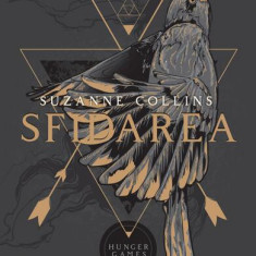 Sfidarea (Vol. 2) - Paperback brosat - Suzanne Collins - Nemira