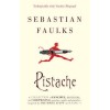 Pistache - Sebastian Faulks
