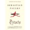 Pistache - Sebastian Faulks
