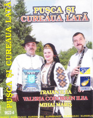 Caseta audio: Traian Ilea, Valeria Codorean, M. Mariș &amp;lrm;&amp;ndash; Pușca si cureaua lată foto