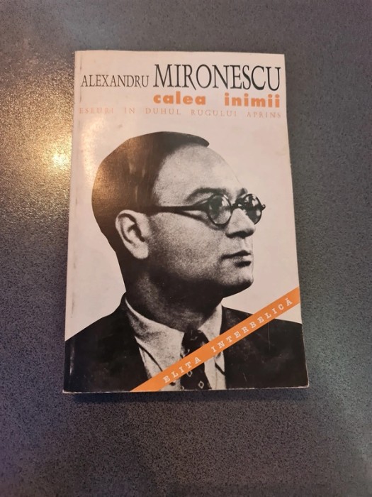 Calea inimii - Alexandru Mironescu