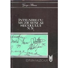 Intalniri cu muzicieni ai secolului XX - George Sbarcea