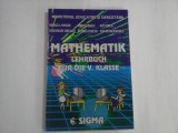 Matematik lehrbuch - Fur die V. Klasse - Ministerul Educatiei si Cercetarii - Mihaela Singer, Mircea Radu, Ion Ghica, Gheorghe Drugan, Flor