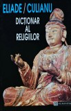 Cumpara ieftin Dictionar al religiilor - 1996 - Mircea Eliade ($Q176)