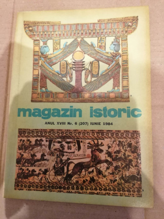 Magazin Istoric - Anul XVIII, Nr. 6 ( 207 ) Iunie 1984