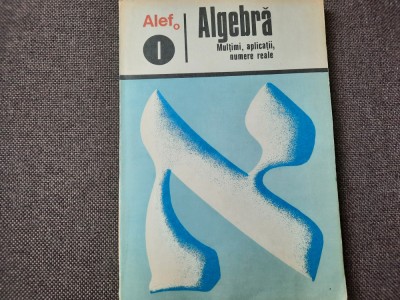 ALEF ALGEBRA MULTIMI,APLICATII,NUMERE REALE RF22/4 foto