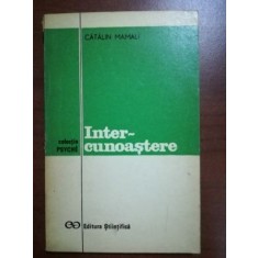 Inter-cunoastere- Catalin Mamali