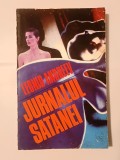 Leonid Andreev - Jurnalul Satanei (roman). Iuda Iscarioteanul (nuvelă) (vezi descriere)