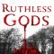 Ruthless Gods