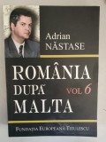 Adrian Nastase - Romania dupa Malta - volumul 6 - dedicatie