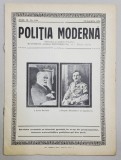 POLITIA MODERNA , REVISTA LUNARA DE SPECIALITATE , LITERATURA SI STIINTA , ANUL IX , NR. 104 , OCTOMBRIE , 1934