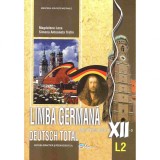 Limba germana L2. Deutsch total - Clasa 12 - Manual - Magdalena Leca, Didactica Si Pedagogica