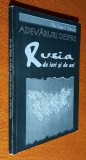 Adevaruri despre Rusia de ieri si de azi - Michael Sava