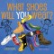 What Shoes Will You Wear?