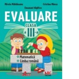 Evaluare clasa a III-a. Matematica. Limba romana