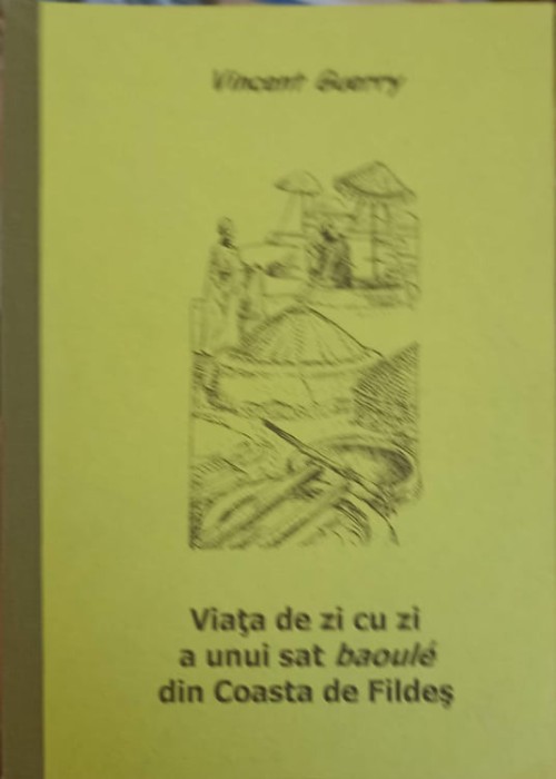 VIATA DE ZI CU ZI A UNUI SAT BAOULE DIN COASTA DE FILDES-VINCENT GUERRY-253686