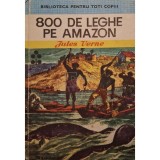Jules Verne - 800 de leghe pe amazon (Editia: 1974)
