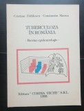 Tuberculoza &icirc;n Rom&acirc;nia. Breviar epidemiologic - Cristian Didilescu, Constantin Marica