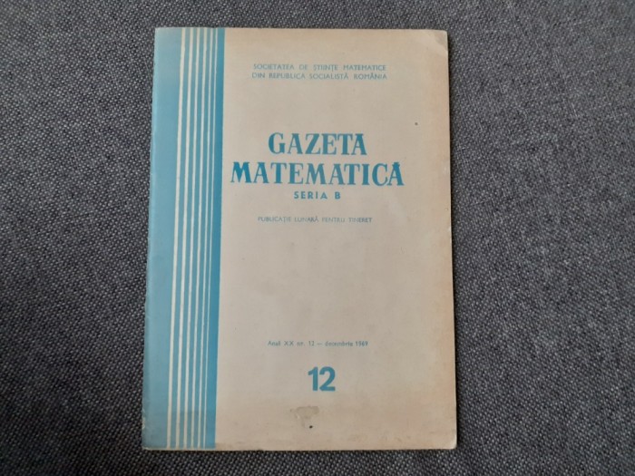 GAZETA MATEMATICA NR 12/1969