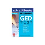 McGraw-Hill Education Preparation for the GED Test, Fourth Edition
