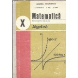Matematica. Algebra. Manual pentru clasa a X-a - C. Nastasescu, C. Nita, S. Popa