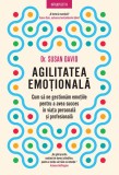 Agilitatea emotionala. Cum sa ne gestionam emotiile pentru a avea succes in viata personala si profesionala, Litera