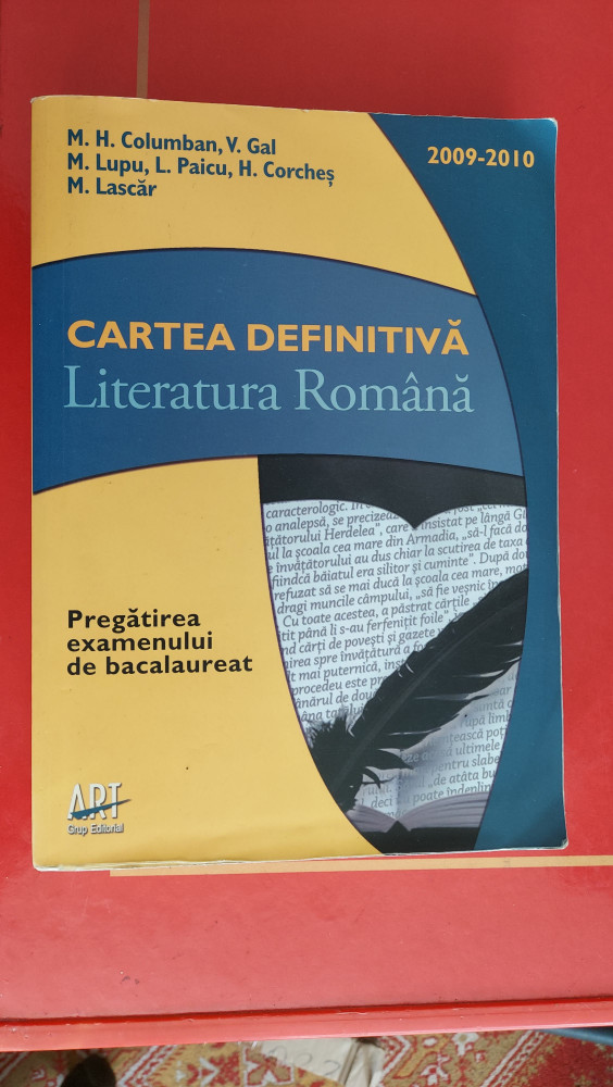 CARTEA DEFINITIVA LIMBA ROMANA PREGATIREA EXAMENULUI DE BACALAUREAT GAL  LUPU | Okazii.ro
