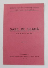 CASA DE ECONOMIE ...A CORPULUI DIDACTIC - DARE DE SEAMA PE ANUL 1938 , APARUTA 1939