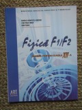 Rodica Ionescu Andrei - Fizica F1/F2. Manual pentru clasa a XII-a