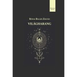 VIL&Aacute;GHARANG - R&oacute;nai Bal&aacute;zs Zolt&aacute;n