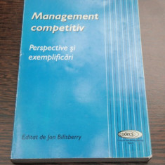 MANAGEMENT COMPETITIV. PERSPECTIVE SI EXEMPLIFICARI - JIN BILLSBERRY