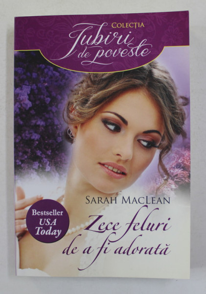 ZECE FELURI DE A FI ADORATA de SARAH MACLEAN , 2014