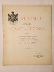 Albumul familiei Cantacuzino cuprinz&acirc;nd o alegere de portrete și documente... din arhiva d-lui G. Gr. Cantacuzino (1902)
