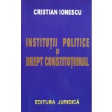 Institutii politice si drept constitutional