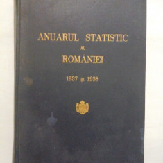 ANUARUL STATISTIC AL ROMANIEI - 1937 si 1938