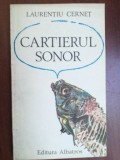 Cartierul sonor- Laurentiu Cernet