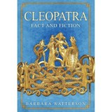 Cleopatra: Fact And Fiction