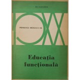 EDUCATIA FUNCTIONALA-ED. CLAPAREDE-264083