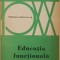 EDUCATIA FUNCTIONALA-ED. CLAPAREDE-264083