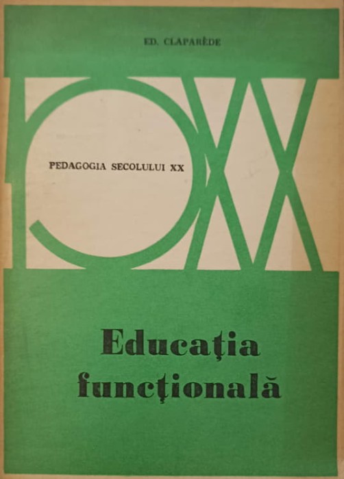 EDUCATIA FUNCTIONALA-ED. CLAPAREDE-264083
