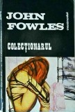John Fowles - Colectionarul
