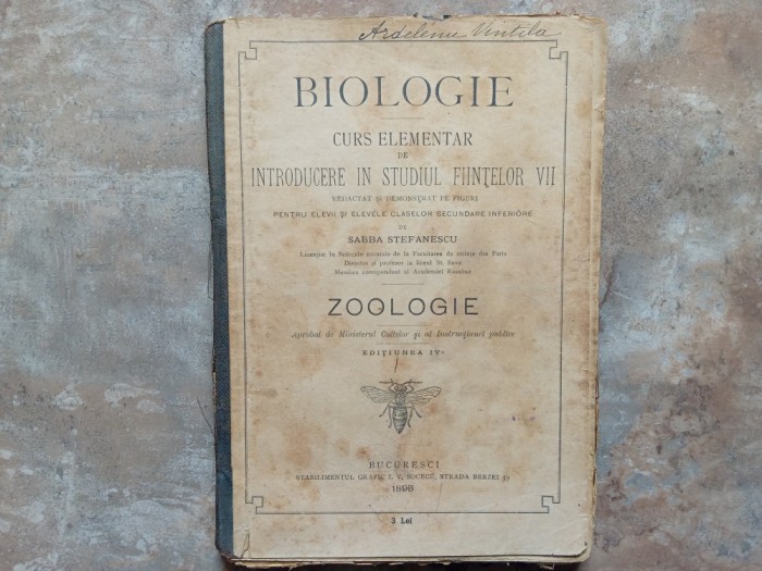 BIOLOGIE -CURS ELEMENTAR DE INTRODUCERE IN STUDIUL FIINTELOR - SABBA STEFANESCU 1895