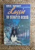 Eric Knight - Lassie se-ntoarce acasa