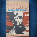 DIEGO DE ZAMA - ANTONIO DE BENEDETTO