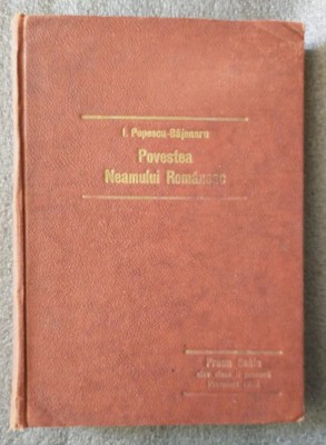 I. Popescu-Băjenaru - Povestea neamului rom&amp;acirc;nesc foto