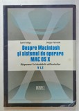 DESPRE Macintosh si sistemul de operare MAC OS X , RASPUNS LA INTREBARILE UTILIZATORILOR , V 1.2 de SORIN PALIGA si SERGIU PARTENIE , 2008
