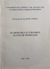 ELABORAREA SI TURNAREA ALIAJELOR NEFEROASE-IOAN CARCEA-247013 foto