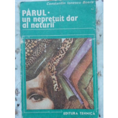 PARUL, UN NEPRETUIT DAR AL NATURII-CONSTANTIN IONESCU BOERU