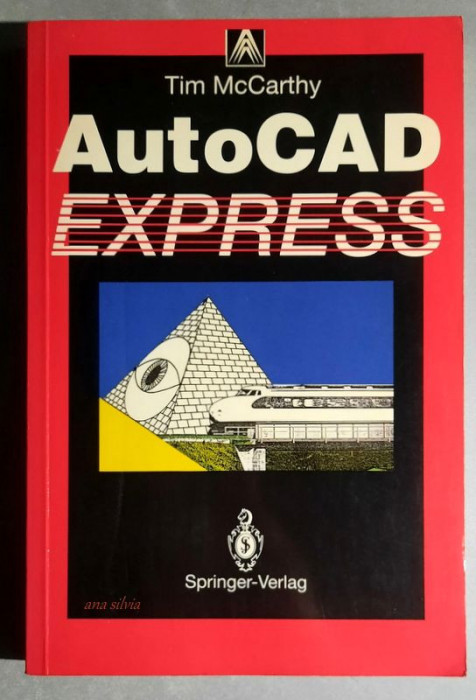 Autocad Express - Tim McCarthy 1991 (limba engleza)